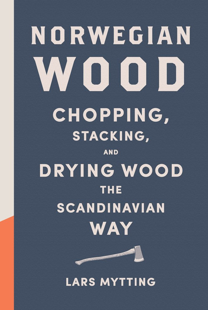 Chopping, Stacking, and Drying Wood the Scandinavian Way P20699